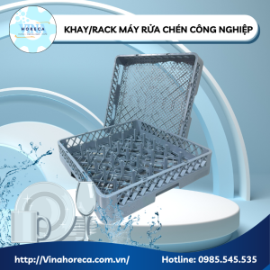 Khay/Rack máy rửa chén công nghiệp