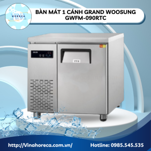 Bàn mát 1 cánh thương hiệu Grand Woosung GWFM-090RTC